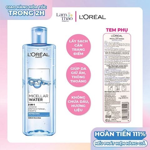 Nước Tẩy Trang Tươi Mát Loreal Micellar Water Refreshing 
