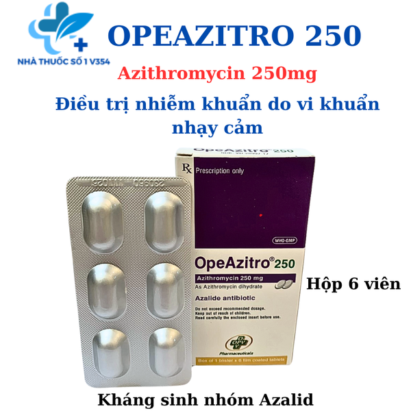 opeazitro 250 thuốc điều trị nhiễm khuẩn do vi khuẩn nhạy cảm
