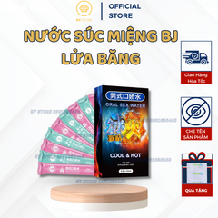 Nước súc miệng BJ lửa băng mang lại cảm giác kích thích cao độ.