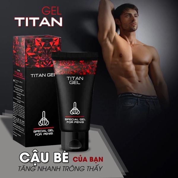 Gel titan giúp tăng kích thước cậu nhỏ