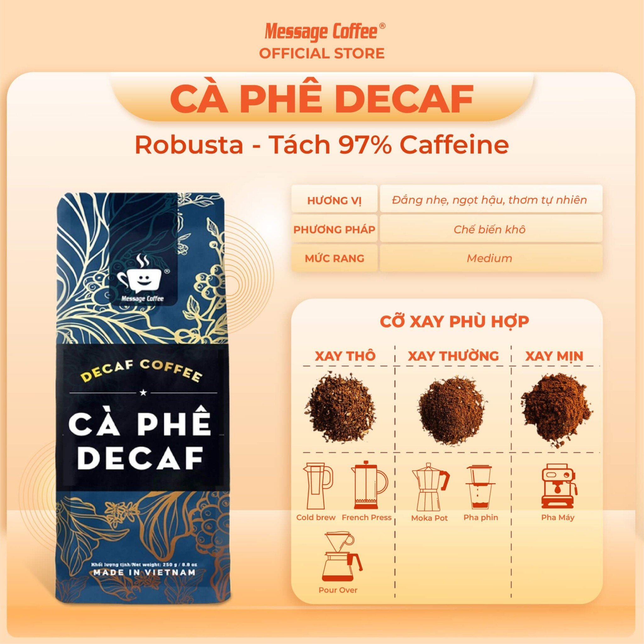  Cà phê DECAF cao cấp - Cafe robusta tách cafeine, ít đắng, dành cho người nhạy cảm với cafeine, không mất ngủ gói 200gr 