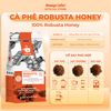  Cà phê Robusta Honey nguyên chất rang mộc 100% vị đắng đầm hậu ngọt thơm nồng dùng pha phin pha máy từ Message Coffee 