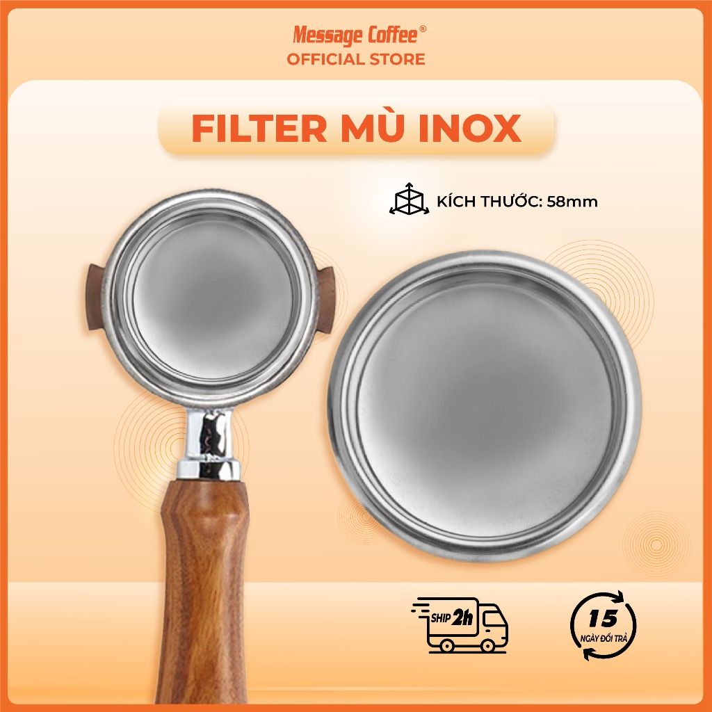  Filter mù inox chất lượng phin mù vệ sinh máy pha cà phê - Message Coffee 