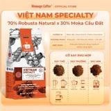  Cà phê nguyên chất Vietnam Specialty CAO CẤP thơm trái cây đắng dịu dùng pha phin hoặc pha máy từ Message Coffe 