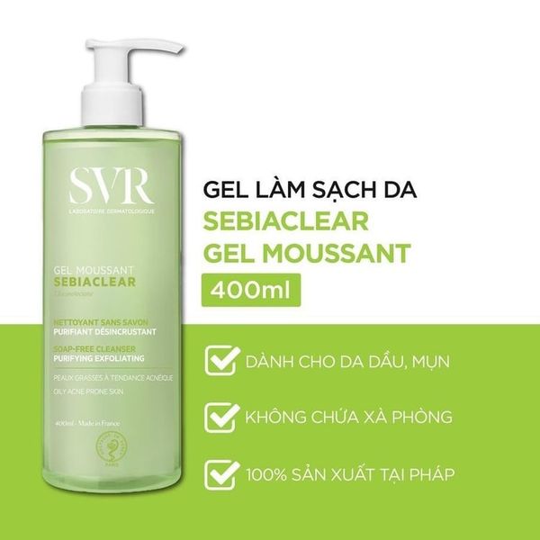 Sữa rửa mặt SVR cho da dầu, mụn không có xà phòng SVR Sebiaclear Gel Moussant 55ml /200 ml /400ml