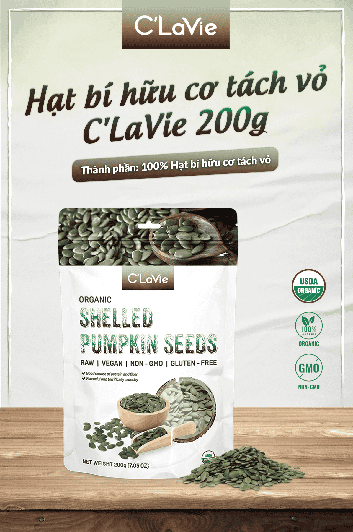  Hạt bí hữu cơ đã tách vỏ C’LaVie 200g 