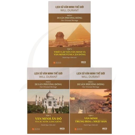 Bộ Sách Lịch Sử Văn Minh Thế Giới - Phần I - Di Sản Phương Đông (Bộ 3 Cuốn)