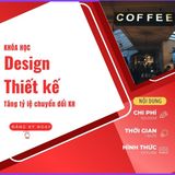  khóa học design thiết kế tăng tỷ lệ chuyển đổi khách hàng (coffee) 