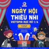 VÉ QUỐC TẾ THIẾU NHI