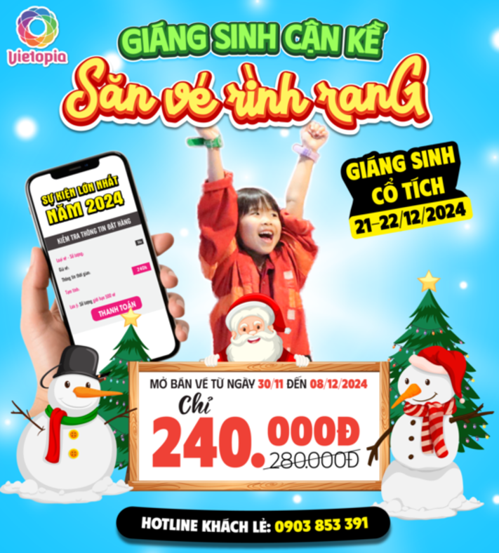  Event Giáng Sinh Cổ Tích (21-22/12). Giảm giá 240K/vé trẻ em khi mua từ 30/11-08/12 