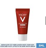  [Mini 5ml] Vichy Tinh Chất Giảm Thâm Nám, Đốm Nâu Cho Da Tươi Sáng, Đều Màu Liftactiv Specialist B3 Serum 