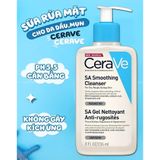  Sữa Rửa Mặt CeraVe SA Smoothing Cleanser Da Nhạy Cảm 20ml - 236ml 