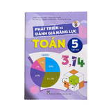 Phát Triển và Đánh Giá Năng Lực Toán Lớp 5 Tập 1