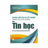 Hướng Dẫn Ôn Thi Tốt Nghiệp THPT Môn Tin Học