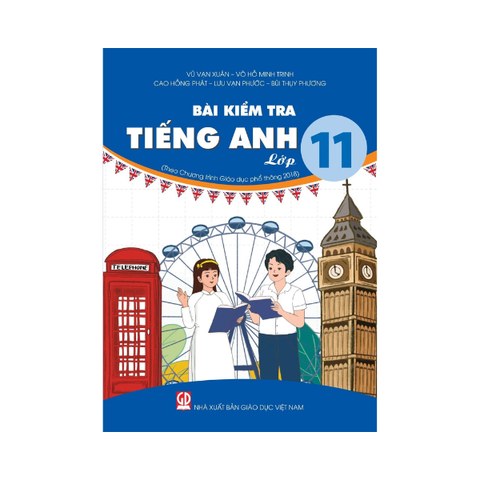  Bài Kiểm Tra Tiếng Anh Lớp 11 