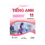 Tiếng Anh Bright Lớp 11 Workbook