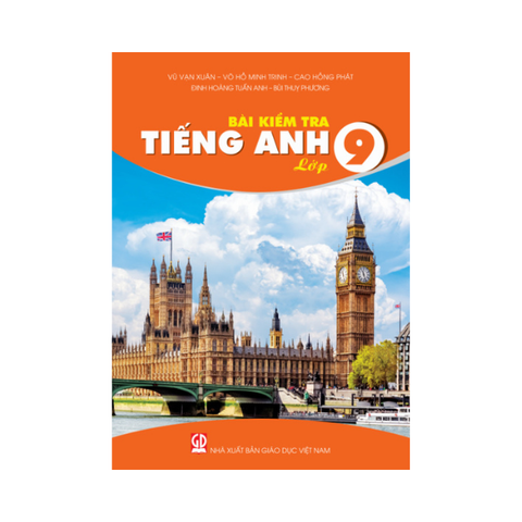  Bài Kiểm Tra Tiếng Anh Lớp 9 