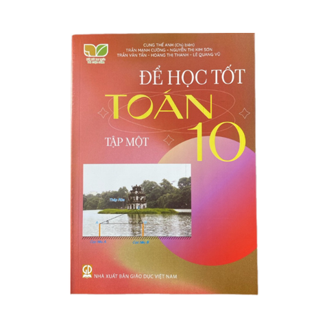  Để Học Tốt Toán Lớp 10 Tập 1 KNTT 