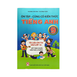 Ôn Tập - Cũng Cố Kiến Thức Tiếng Anh Lớp 9