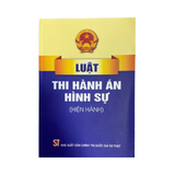 Luật Thi Hành Án Hình Sự (Hiện Hành)