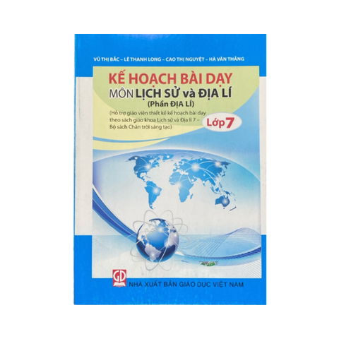 Kế Hoạch Bài Dạy Lịch Sử và Địa Lí Lớp 7 Phần Địa Lí