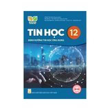 Tin Học lớp 12 KNTT Định Hướng Tin Học Ứng Dụng