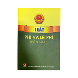 Luật Phí Và Lệ Phí (Hiện Hành)