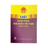 Luật Ngân Hàng Nhà Nước Việt Nam (Hiện Hành)