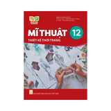 Mĩ Thuật Lớp 12 KNTT Thiết Kế Thời Trang