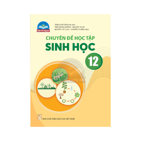  Chuyên Đề Học Tập Sinh Học Lớp 12 CTST 