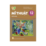 Mĩ Thuật Lớp 12 KNTT Hội Họa