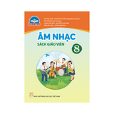 Âm Nhạc Lớp 8 CTST Sách Giáo Viên