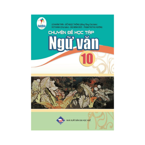 Chuyên Đề Học Tập Ngữ Văn Lớp 10 CD