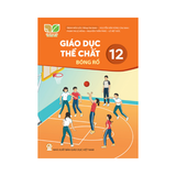 Giáo Dục Thể Chất Lớp 12 KNTT Bóng Rổ
