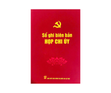 Sổ ghi biên bản Họp Chi Ủy