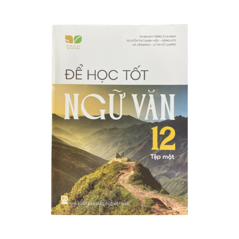 Để Học Tốt Ngữ Văn Lớp 12 Tập 1 KNTT