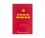 Sổ ghi biên bản Sinh Hoạt Chi Bộ