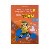 Kiểm Tra, Đánh Giá Năng Lực Toán Lớp 5 Học Kì 2