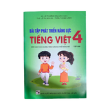 Bài Tập Phát Triển Năng Lực Tiếng Việt Lớp 4 Tập 2