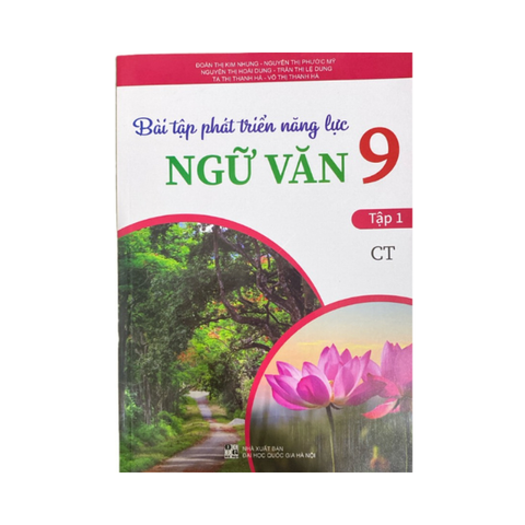  Bài Tập Phát Triển Năng Lực Ngữ Văn Lớp 9 Tập 1 