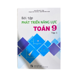 Bài Tập Phát Triển Năng Lực Toán Lớp 9 Tập 1