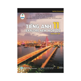 Tiếng Anh Explore New Worlds Lớp 11 Sách Bài Tập