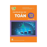 Chuyên Đề Học Tập Toán Lớp 12 KNTT Sách Giáo Viên