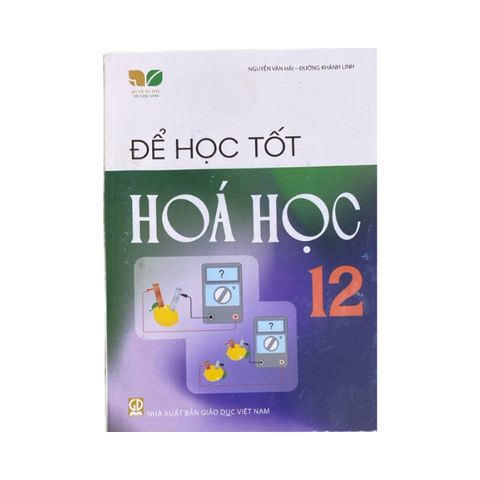 Để Học Tốt Hóa Học Lớp 12 KNTT