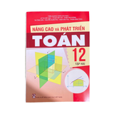 Nâng Cao và Phát Triển Toán Lớp 12 Tập 12