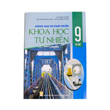 Nâng Cao và Phát Triển Khoa Học Tự Nhiên Lớp 9 Tập 1