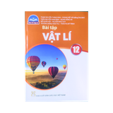 Bài tập Vật Lí lớp 12 CTST