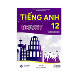 Tiếng Anh Bright Lớp 12 Workbook