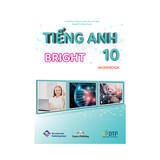 Tiếng Anh Bright Lớp 10 Workbook