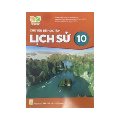 Chuyên Đề Học Tập Lịch Sử Lớp 10 KNTT